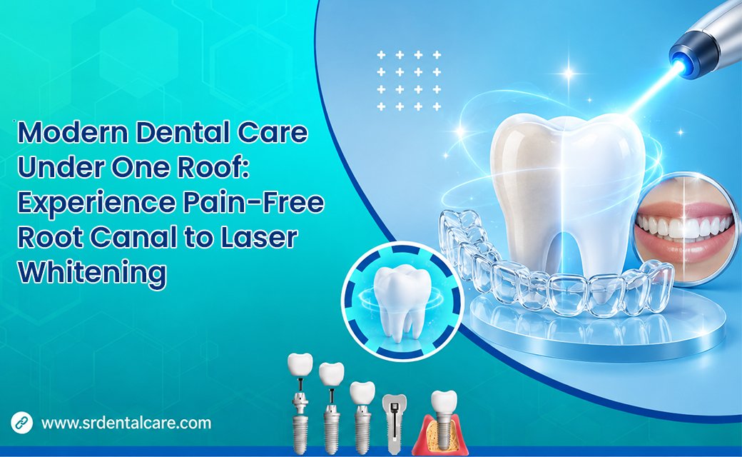 Modern Dental Care Under One Roof: Experience Pain-Free Root Canal to Laser Whitening